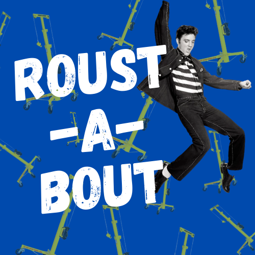 Rockin' Around with Roust-A-Bouts